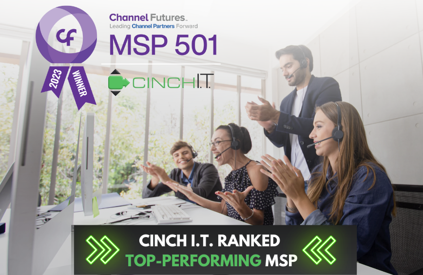 Cinch I.T. Ranks #394 on Channel Futures MSP 501 List